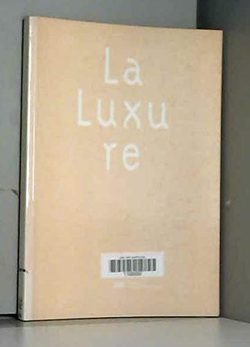 9782858509164: La Luxure (No. 5) (Peches Capitaux)