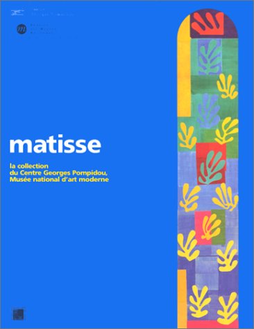 Beispielbild fr Matisse, Collection du Centre Georges Pompidou : Exposition, Lyon, Muse d'art moderne (2 avril - 28 juin 1998) zum Verkauf von Ammareal
