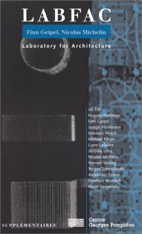 Imagen de archivo de LABFAC : Laboratory for Architecture a la venta por Librairie de l'Avenue - Henri  Veyrier