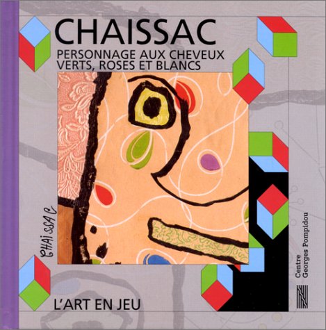 Stock image for Gaston Chaissac : personnage aux cheveux verts, roses et blancs - L'art en jeu for sale by Ammareal
