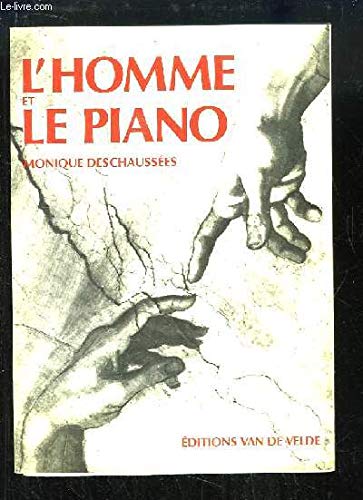 Beispielbild fr L'homme Et Le Piano zum Verkauf von RECYCLIVRE
