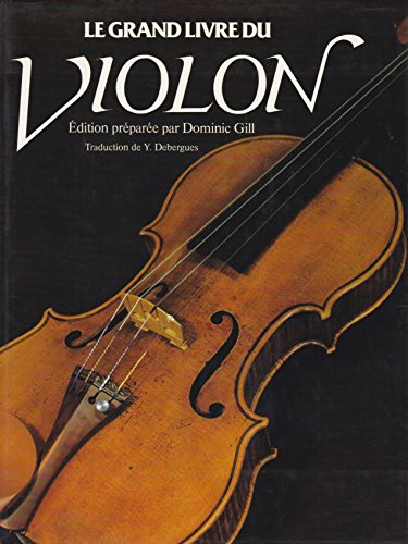 Stock image for Le Grand Livre du Violon for sale by medimops