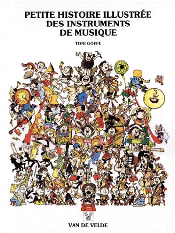 Beispielbild fr Petite Histoire Illustre Des Instruments De Musique zum Verkauf von RECYCLIVRE