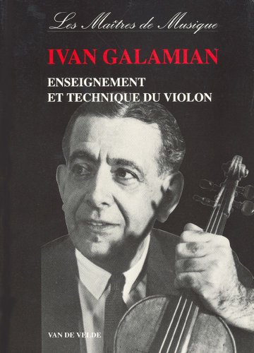 Beispielbild fr Galamian: Enseignement et technique du violon zum Verkauf von GF Books, Inc.