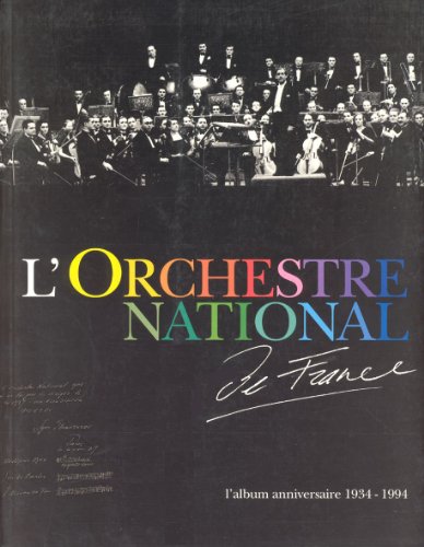 9782858682133: L'Orchestre National de France: L'album anniversaire 1934-1994