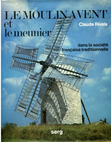 Le moulin à vent et le meunier