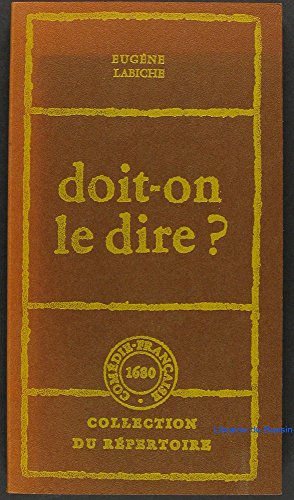 Stock image for Doit-on le dire ? for sale by Ammareal