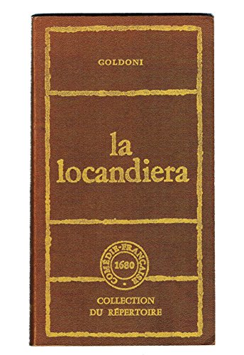 Stock image for La Locandiera : Com die en 3 actes (Collection du r pertoire) [Hardcover] Carlo Goldoni and Dani le Aron for sale by LIVREAUTRESORSAS