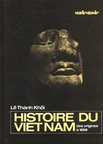 9782858810017: Histoire du Vit Nam des origines  1858