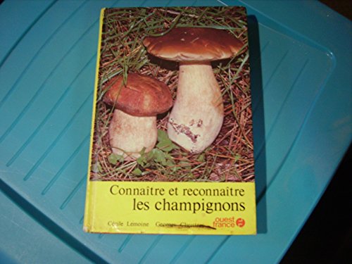 9782858820542: Connaitre et reconnatre les champignons