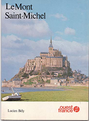 Stock image for Le mont Saint-Michel for sale by A TOUT LIVRE