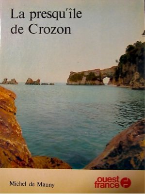 Stock image for La Presqu'le de Crozon for sale by Ammareal