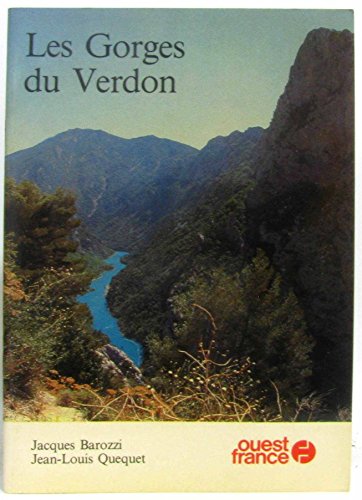 Beispielbild fr Les gorges du Verdon zum Verkauf von Librairie Theatrum Mundi