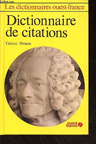 9782858825622: Dictionnaire de citations (Les Dictionnaires Ouest-France)