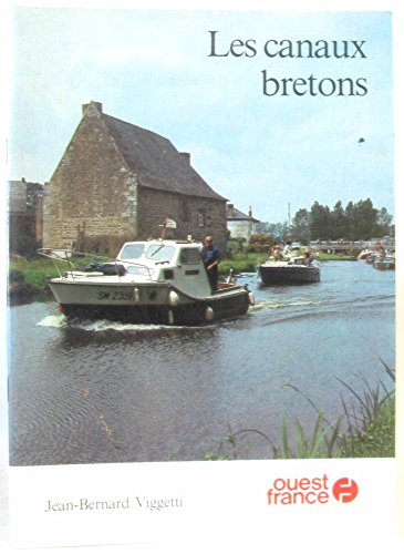 Imagen de archivo de Les canaux bretons - Jean-Bernard Vighetti a la venta por Book Hmisphres