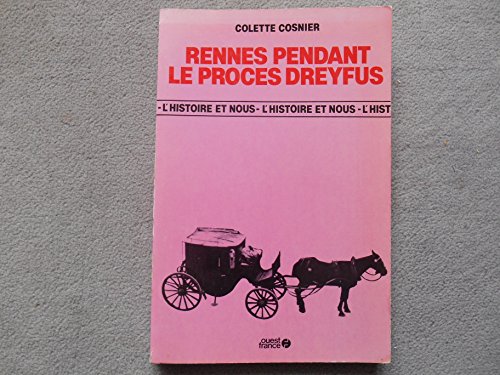 Beispielbild fr Rennes pendant le proc s Dreyfus Cosnier, Colette zum Verkauf von LIVREAUTRESORSAS