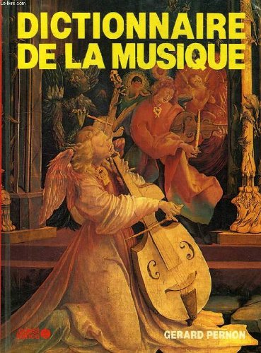 Beispielbild fr Dictionnaire de la musique zum Verkauf von medimops