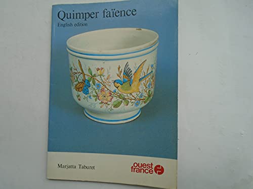 Imagen de archivo de QUIMPER FAIENCE, ENGLISH EDITION a la venta por Carlson Turner Books