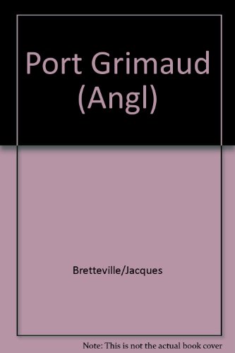 The Lakeside Town of Port-Grimaud (as described by Francois Spoerry in A Gentle Architecture)