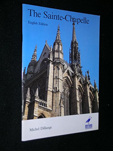 Beispielbild fr THE SAINTE CHAPELLE english Edition zum Verkauf von Wonder Book