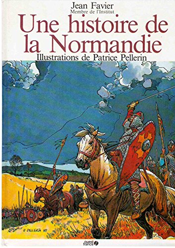 Beispielbild fr Une histoire de la Normandie zum Verkauf von Ammareal