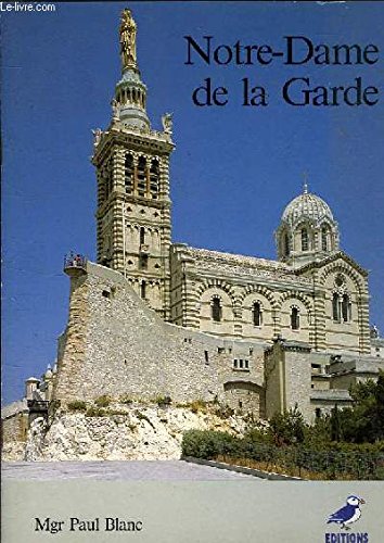 Imagen de archivo de Notre-Dame de la Garde a la venta por WorldofBooks