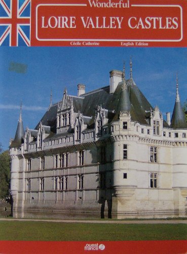 Imagen de archivo de Wonderful Loire Valley Castles a la venta por Wonder Book