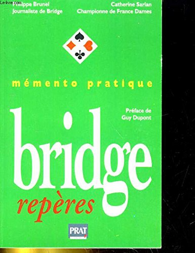 Stock image for Bridge rep res: M mento pratique Brunel and Sarian for sale by LIVREAUTRESORSAS