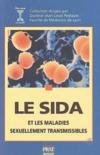 Stock image for Le SIDA et les maladies sexuellement transmissibles for sale by Ammareal