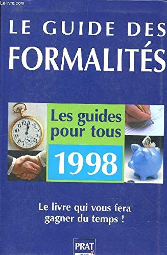 Stock image for Le guide de toutes les formalits : Edition 1998 for sale by Ammareal