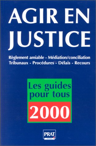 Beispielbild fr Agir en justice, 2000 zum Verkauf von Librairie Th  la page