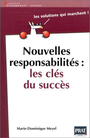 Beispielbild fr Nouvelles responsabilits : Les Cls du succs zum Verkauf von Librairie Th  la page