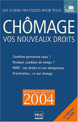 Stock image for Chmage : Vos Nouveaux Droits 2004 for sale by medimops