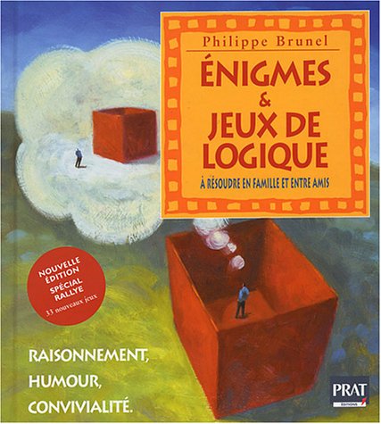 Beispielbild fr Enigmes et jeux de logique : Raisonnement, humour, convivialit zum Verkauf von Ammareal