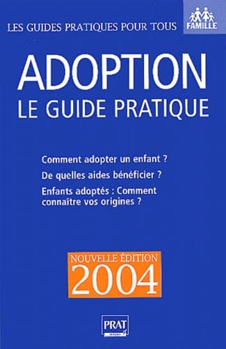 9782858907366: Adoption : Le guide pratique 2004