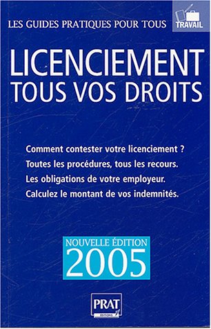 Beispielbild fr Licenciement, tous vos droits 2005 zum Verkauf von Librairie Th  la page