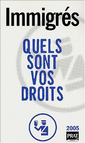 Beispielbild fr Immigrs : Quels sont vos droits zum Verkauf von Librairie Th  la page