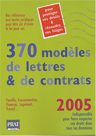 Stock image for 370 modles de lettres et de contrats 2005 for sale by Ammareal