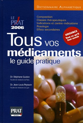9782858908899: Tous vos mdicaments: Le guide pratique 2006