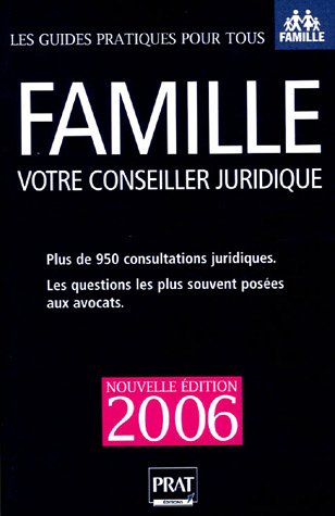 9782858909094: Famille : votre conseiller juridique: Plus de 950 consultations juridiques et pratiques