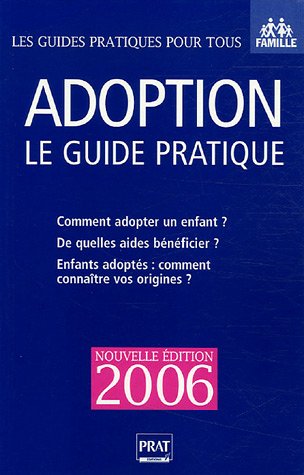 9782858909124: Adoption: Le guide pratique