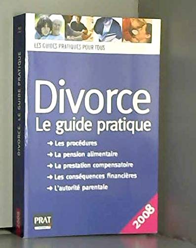 9782858909896: Divorce: Le guide pratique