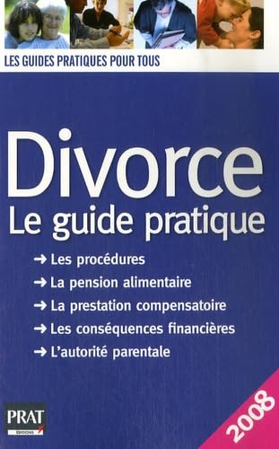 Divorce : le guide pratique