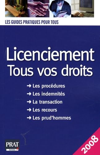 Imagen de archivo de Licenciement : tous vos droits : Edition 2008 a la venta por Librairie Th  la page