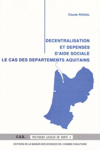 9782858921409: Dcentralisation et dpenses d'aide sociale: Le cas des dpartements aquitains