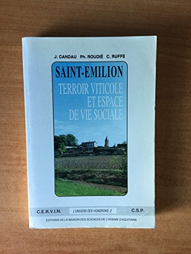 9782858921560: Saint-Emilion: Terroir viticole et espace de vie sociale