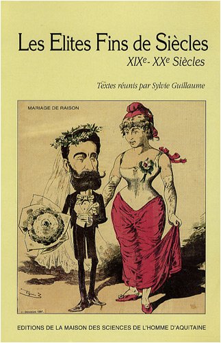 Imagen de archivo de Les lites fins de sicles : XIXe et XXe sicles a la venta por Ammareal