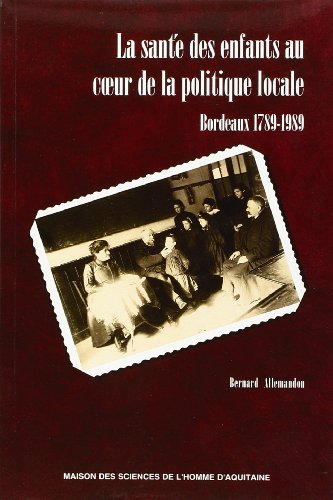 Imagen de archivo de La sant des enfants au coeur de la politique locale a la venta por medimops