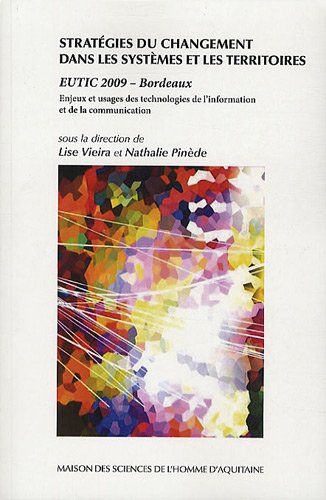 9782858924004: Stratgies du changement dans les systmes et les territoires - enjeux et usages des technologies de l'information et de la communication