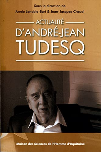 9782858924509: ACTUALITE D'ANDRE-JEAN TUDESQ